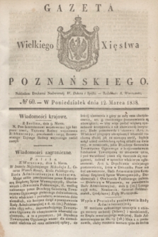 Gazeta Wielkiego Xięstwa Poznańskiego. 1838, № 60 (12 marca)