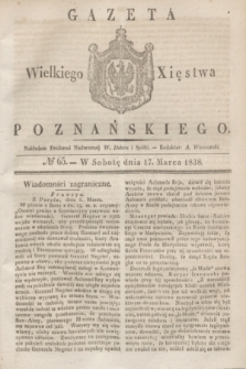 Gazeta Wielkiego Xięstwa Poznańskiego. 1838, № 65 (17 marca)