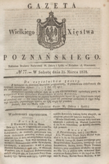 Gazeta Wielkiego Xięstwa Poznańskiego. 1838, № 77 (31 marca)