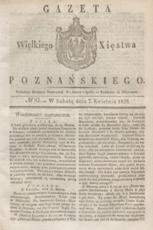 Gazeta Wielkiego Xięstwa Poznańskiego. 1838, № 83 (7 kwietnia)