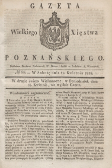 Gazeta Wielkiego Xięstwa Poznańskiego. 1838, № 88 (14 kwietnia)