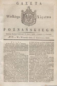 Gazeta Wielkiego Xięstwa Poznańskiego. 1838, № 89 (17 kwietnia)