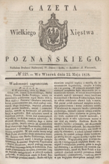 Gazeta Wielkiego Xięstwa Poznańskiego. 1838, № 118 (22 maja)