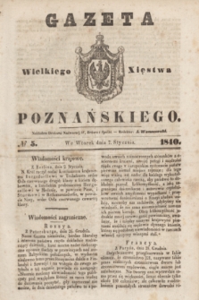 Gazeta Wielkiego Xięstwa Poznańskiego. 1840, № 5 (7 stycznia)