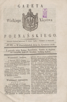 Gazeta Wielkiego Xięstwa Poznańskiego. 1838, № 301 (24 grudnia)