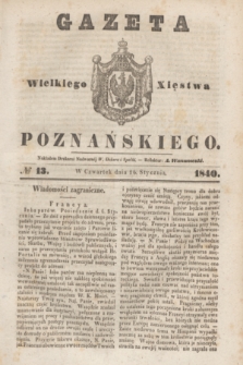 Gazeta Wielkiego Xięstwa Poznańskiego. 1840, № 13 (16 stycznia)