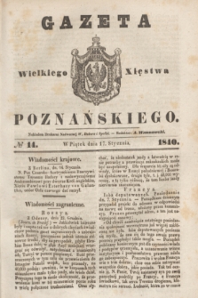 Gazeta Wielkiego Xięstwa Poznańskiego. 1840, № 14 (17 stycznia)