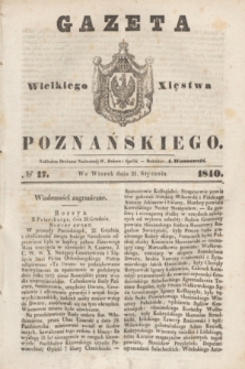 Gazeta Wielkiego Xięstwa Poznańskiego. 1840, № 17 (21 stycznia)