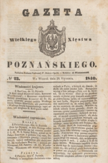 Gazeta Wielkiego Xięstwa Poznańskiego. 1840, № 23 (28 stycznia)