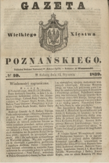 Gazeta Wielkiego Xięstwa Poznańskiego. 1839, № 10 (12 stycznia)