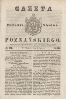 Gazeta Wielkiego Xięstwa Poznańskiego. 1840, № 29 (4 lutego)