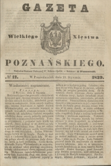 Gazeta Wielkiego Xięstwa Poznańskiego. 1839, № 17 (21 stycznia)