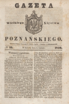 Gazeta Wielkiego Xięstwa Poznańskiego. 1840, № 33 (8 lutego)