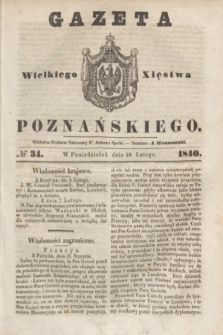 Gazeta Wielkiego Xięstwa Poznańskiego. 1840, № 34 (10 lutego)