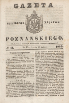 Gazeta Wielkiego Xięstwa Poznańskiego. 1840, № 41 (18 lutego)