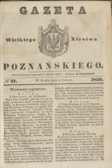 Gazeta Wielkiego Xięstwa Poznańskiego. 1839, № 31 (6 lutego)