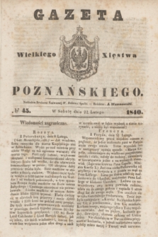 Gazeta Wielkiego Xięstwa Poznańskiego. 1840, № 45 (22 lutego)