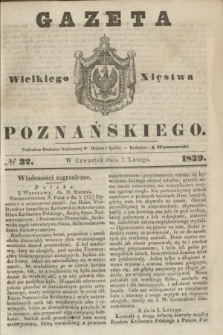 Gazeta Wielkiego Xięstwa Poznańskiego. 1839, № 32 (7 lutego)