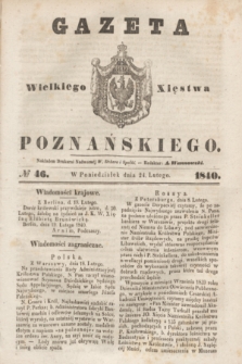 Gazeta Wielkiego Xięstwa Poznańskiego. 1840, № 46 (24 lutego)