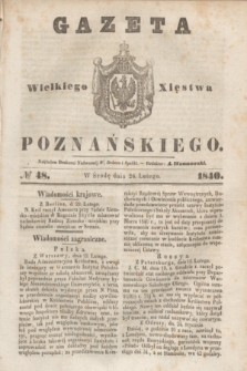 Gazeta Wielkiego Xięstwa Poznańskiego. 1840, № 48 (26 lutego)