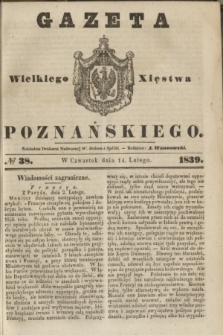 Gazeta Wielkiego Xięstwa Poznańskiego. 1839, № 38 (14 lutego)