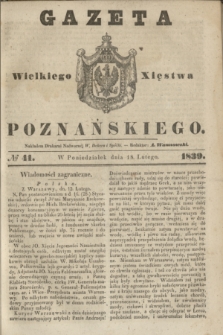 Gazeta Wielkiego Xięstwa Poznańskiego. 1839, № 41 (18 lutego)