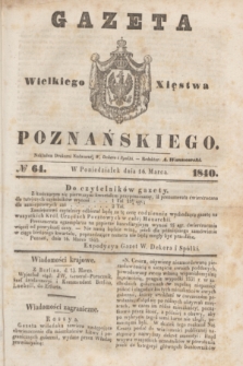 Gazeta Wielkiego Xięstwa Poznańskiego. 1840, № 64 (16 marca)