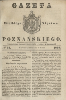 Gazeta Wielkiego Xięstwa Poznańskiego. 1839, № 53 (4 marca)