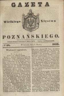 Gazeta Wielkiego Xięstwa Poznańskiego. 1839, № 58 (9 marca)