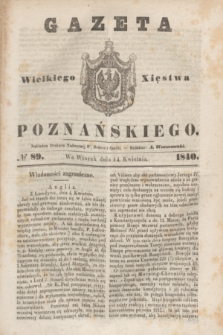 Gazeta Wielkiego Xięstwa Poznańskiego. 1840, № 89 (14 kwietnia)