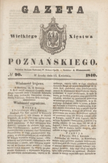 Gazeta Wielkiego Xięstwa Poznańskiego. 1840, № 90 (15 kwietnia)
