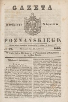 Gazeta Wielkiego Xięstwa Poznańskiego. 1840, № 92 (18 kwietnia)