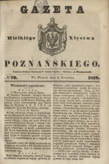 Gazeta Wielkiego Xięstwa Poznańskiego. 1839, № 76 (2 kwietnia)