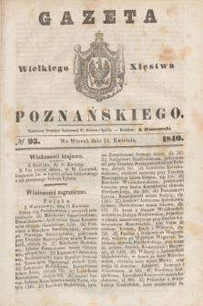 Gazeta Wielkiego Xięstwa Poznańskiego. 1840, № 93 (21 kwietnia)