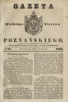 Gazeta Wielkiego Xięstwa Poznańskiego. 1839, № 78 (4 kwietnia)