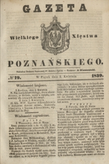 Gazeta Wielkiego Xięstwa Poznańskiego. 1839, № 79 (5 kwietnia)