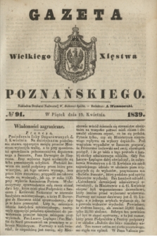Gazeta Wielkiego Xięstwa Poznańskiego. 1839, № 91 (19 kwietnia)