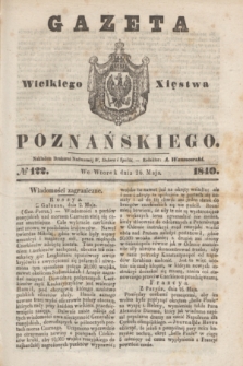 Gazeta Wielkiego Xięstwa Poznańskiego. 1840, № 122 (26 maja)