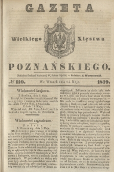 Gazeta Wielkiego Xięstwa Poznańskiego. 1839, № 110 (14 maja)