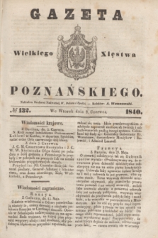 Gazeta Wielkiego Xięstwa Poznańskiego. 1840, № 132 (9 czerwca)