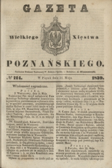 Gazeta Wielkiego Xięstwa Poznańskiego. 1839, № 124 (31 maja)