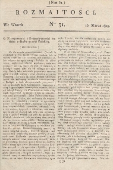 Rozmaitości : oddział literacki Gazety Lwowskiej. 1819, nr 31