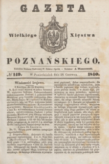 Gazeta Wielkiego Xięstwa Poznańskiego. 1840, № 149 (29 czerwca)