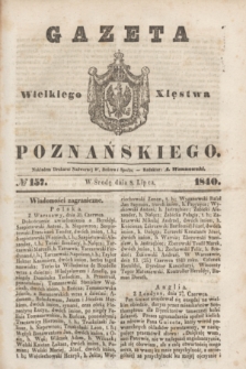 Gazeta Wielkiego Xięstwa Poznańskiego. 1840, № 157 (8 lipca)