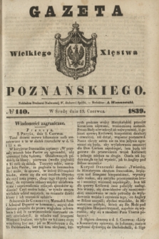 Gazeta Wielkiego Xięstwa Poznańskiego. 1839, № 140 (19 czerwca)
