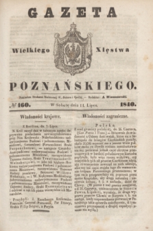 Gazeta Wielkiego Xięstwa Poznańskiego. 1840, № 160 (11 lipca)