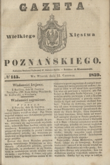 Gazeta Wielkiego Xięstwa Poznańskiego. 1839, № 145 (25 czerwca)