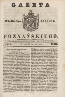 Gazeta Wielkiego Xięstwa Poznańskiego. 1840, № 170 (23 lipca)