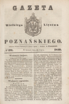 Gazeta Wielkiego Xięstwa Poznańskiego. 1840, № 172 (25 lipca)