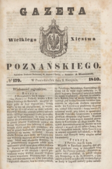 Gazeta Wielkiego Xięstwa Poznańskiego. 1840, № 179 (3 sierpnia)